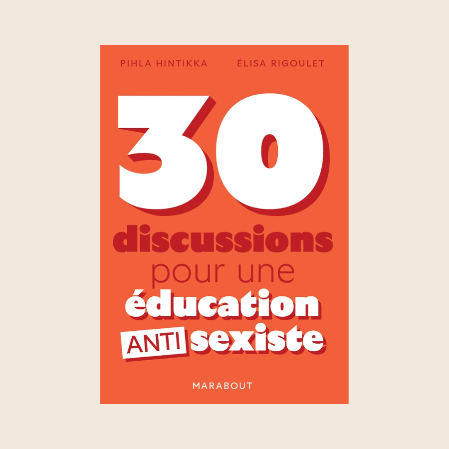 30 discussions pour une éducation antisexiste